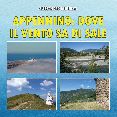 Appennino: dove il vento sa di sale